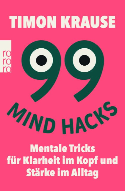 Buchcover: 99 Mind Hacks von Timon Krause